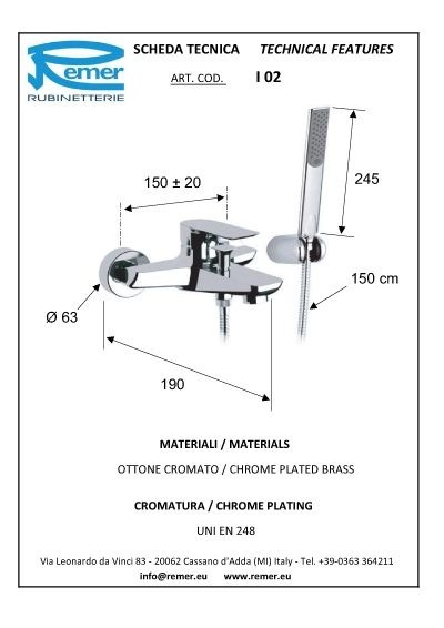 Смеситель для ванны никель матовый, Remer Infinity, внешнего монтажа I02NPO